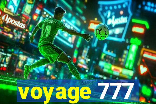 voyage 777